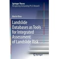 thumbnail image 1 of Springer Theses Landslide Databases as Tools for Integrated Assessment of Landslide Risk, (Paperback), 1 of 1