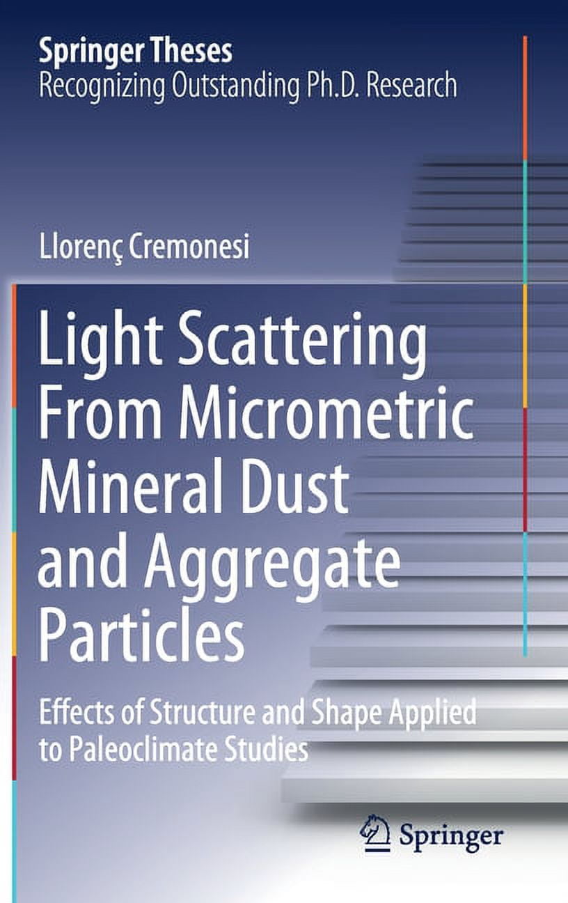 Springer Theses Light Scattering from Micrometric Mineral Dust and ...
