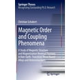 thumbnail image 1 of Springer Theses Magnetic Order and Coupling Phenomena: A Study of Magnetic Structure and Magnetization Reversal Processes in Rare-Earth-, (Hardcover), 1 of 1