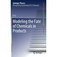 thumbnail image 1 of Springer Theses Modeling the Fate of Chemicals in Products, (Hardcover), 1 of 1