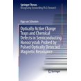 thumbnail image 1 of Springer Theses Optically Active Charge Traps and Chemical Defects in Semiconducting Nanocrystals Probed by Pulsed Optically Detected Ma, (Paperback), 1 of 1