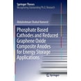 thumbnail image 1 of Springer Theses Phosphate Based Cathodes and Reduced Graphene Oxide Composite Anodes for Energy Storage Applications, (Paperback), 1 of 1
