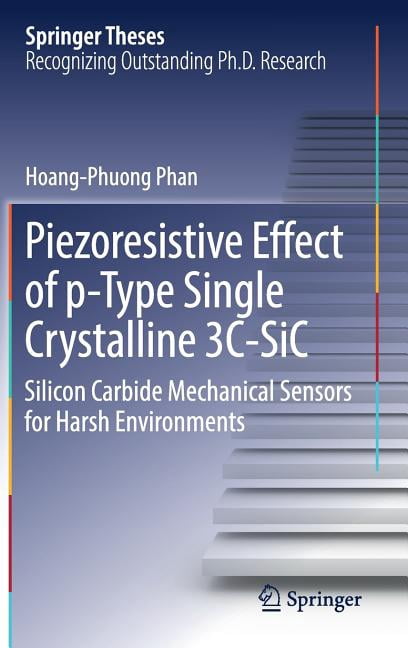 Springer Theses Piezoresistive Effect of P-Type Single Crystalline 3c ...