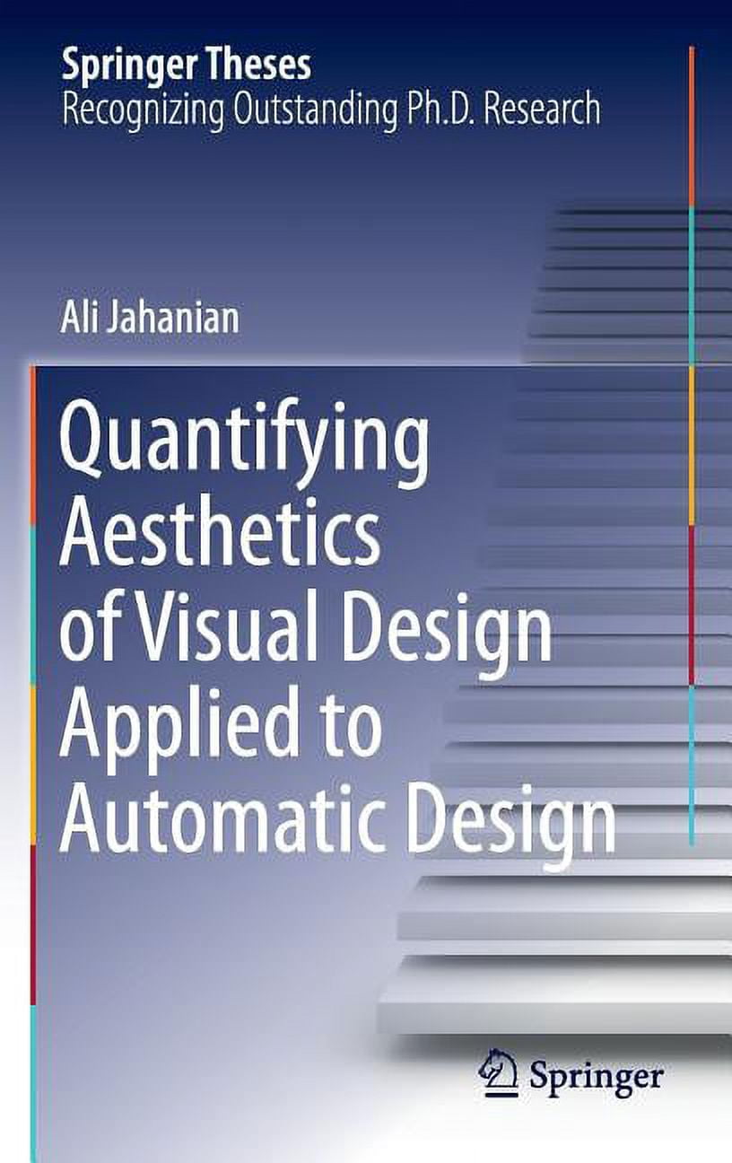 Springer Visual Abstract Springer Theses Quantifying Aesthetics of Visual Design Applied to ...