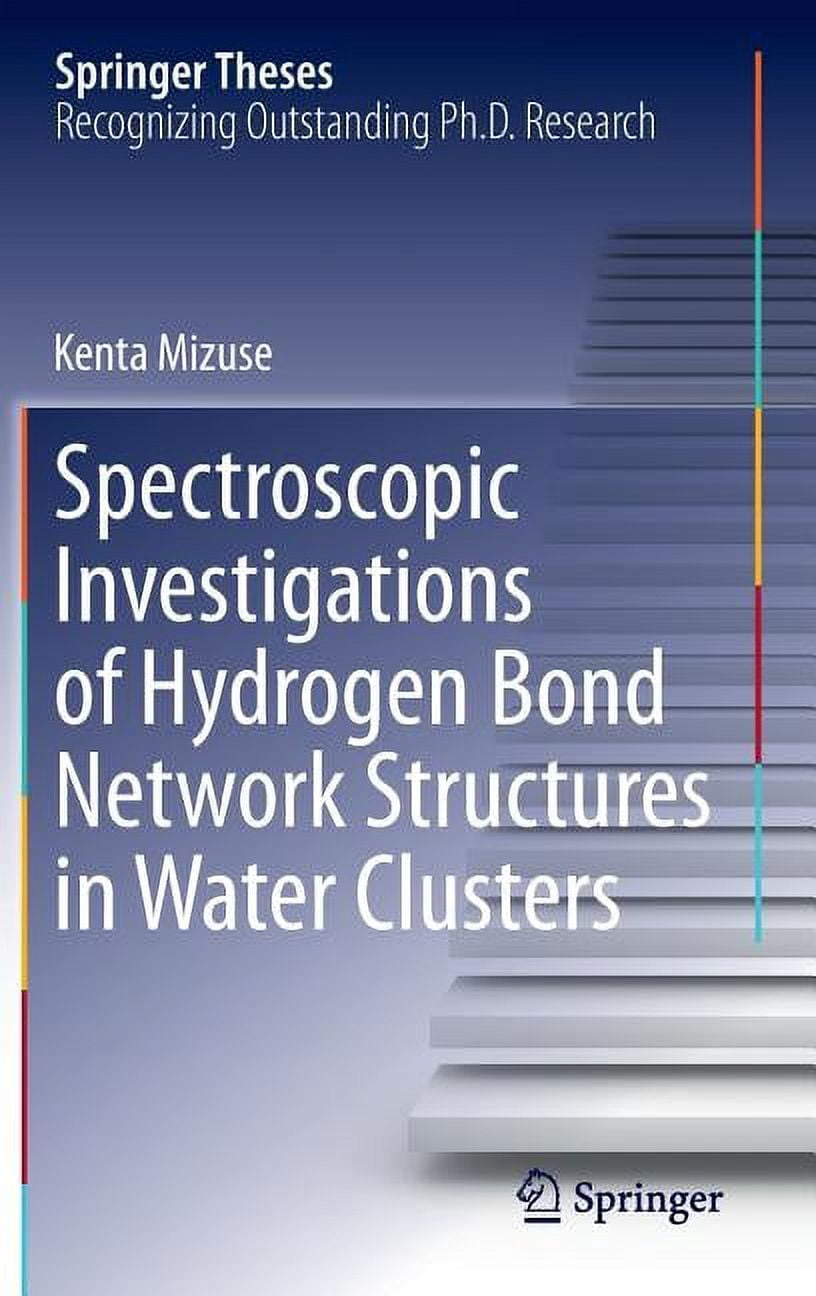 Springer Theses Spectroscopic Investigations of Hydrogen Bond Network ...