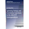 thumbnail image 1 of Springer Theses Spinning Strings and Correlation Functions in the Ads/Cft Correspondence, (Hardcover), 1 of 1
