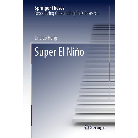 Springer Theses Super El Nio, (Hardcover)