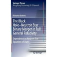 thumbnail image 1 of Springer Theses The Black Hole-Neutron Star Binary Merger in Full General Relativity: Dependence on Neutron Star Equations of State, (Hardcover), 1 of 1