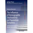 thumbnail image 1 of Springer Theses The Influence of Demographic Stochasticity on Population Dynamics: A Mathematical Study of Noise-Induced Bistable States, (Paperback), 1 of 1