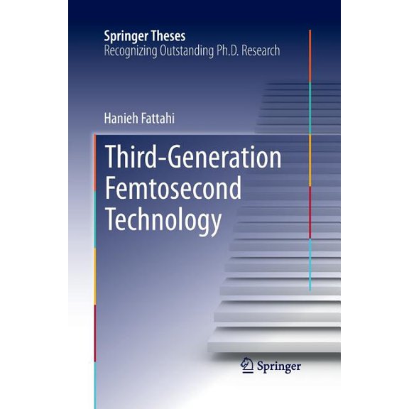 Springer Theses Third-Generation Femtosecond Technology, (Paperback)
