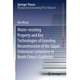 thumbnail image 1 of Springer Theses Water-Resisting Property and Key Technologies of Grouting Reconstruction of the Upper Ordovician Limestone in North Chin, (Paperback), 1 of 1