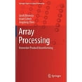 thumbnail image 1 of Springer Topics in Signal Processing Array Processing: Kronecker Product Beamforming, Book 18, (Hardcover), 1 of 1