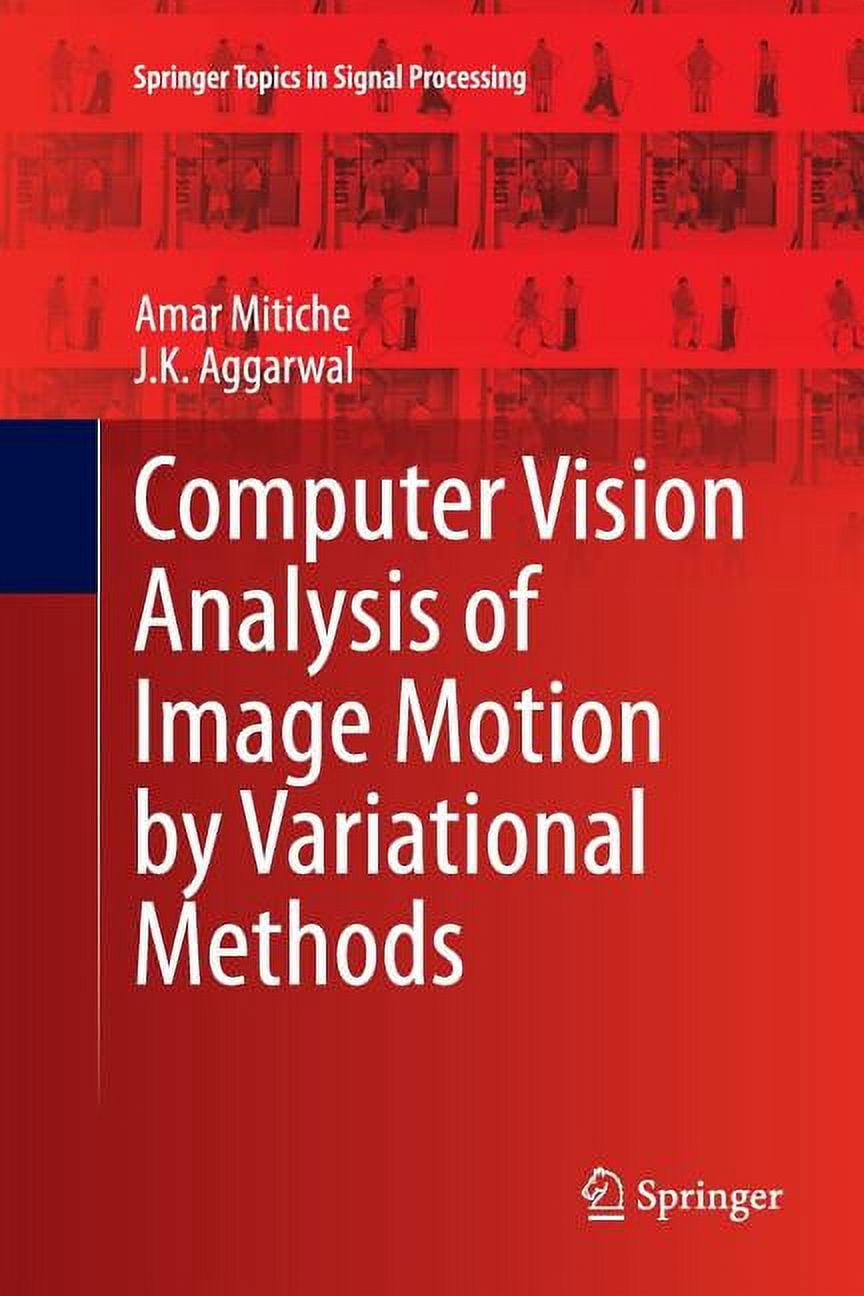 Springer Topics in Signal Processing Computer Vision Analysis of Image ...