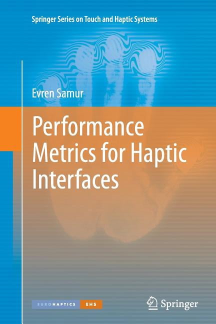 Springer Touch and Haptic Systems Performance Metrics for Haptic ...