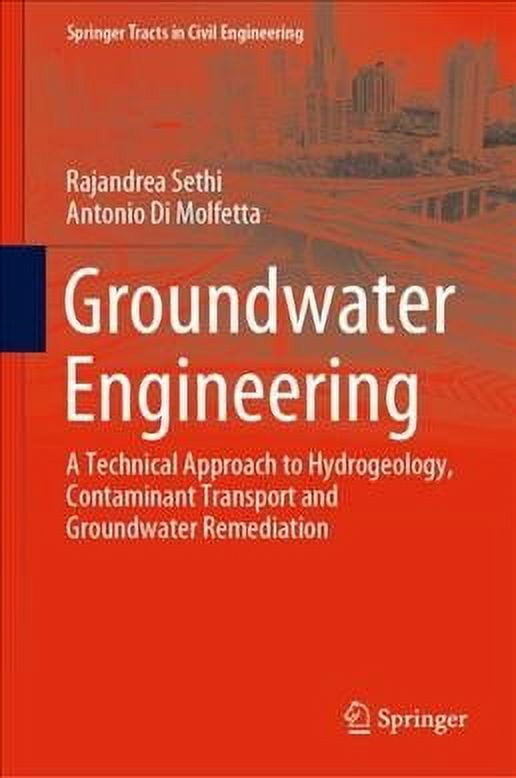 Springer Tracts in Civil Engineering: Groundwater Engineering: A ...
