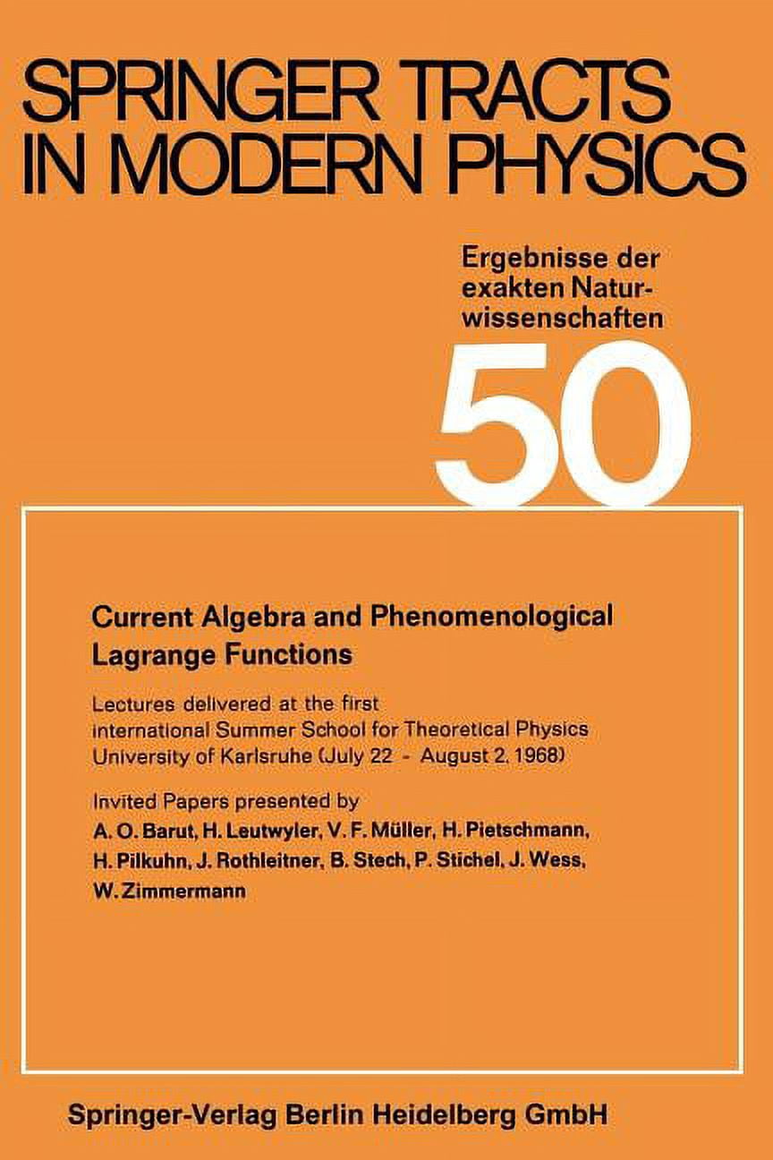 Springer Tracts in Modern Physics Current Algebra and Phenomenological ...