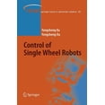 thumbnail image 1 of Springer Tracts in Advanced Robotics Control of Single Wheel Robots, Book 20, (Paperback), 1 of 1