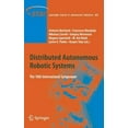 thumbnail image 1 of Springer Tracts in Advanced Robotics Distributed Autonomous Robotic Systems: The 10th International Symposium, Book 83, (Hardcover), 1 of 1