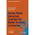 thumbnail image 1 of Springer Tracts in Advanced Robotics Human-Robot Interaction Strategies for Walker-Assisted Locomotion, Book 115, (Hardcover), 1 of 1
