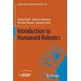 thumbnail image 1 of Springer Tracts in Advanced Robotics Introduction to Humanoid Robotics, Book 101, (Paperback), 1 of 1