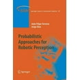 thumbnail image 1 of Springer Tracts in Advanced Robotics Probabilistic Approaches to Robotic Perception, Book 91, (Paperback), 1 of 1