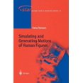thumbnail image 1 of Springer Tracts in Advanced Robotics Simulating and Generating Motions of Human Figures, Book 9, (Paperback), 1 of 1