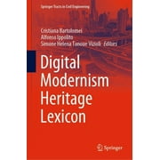 Springer Tracts in Civil Engineering Digital Modernism Heritage Lexicon, Hardcover