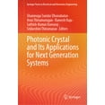 thumbnail image 1 of Springer Tracts in Electrical and Electr Photonic Crystal and Its Applications for Next Generation Systems, (Hardcover), 1 of 1