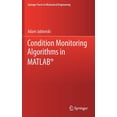 thumbnail image 1 of Springer Tracts in Mechanical Engineerin Condition Monitoring Algorithms in Matlab(r), (Hardcover), 1 of 1
