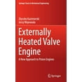 thumbnail image 1 of Springer Tracts in Mechanical Engineerin Externally Heated Valve Engine: A New Approach to Piston Engines, (Hardcover), 1 of 1