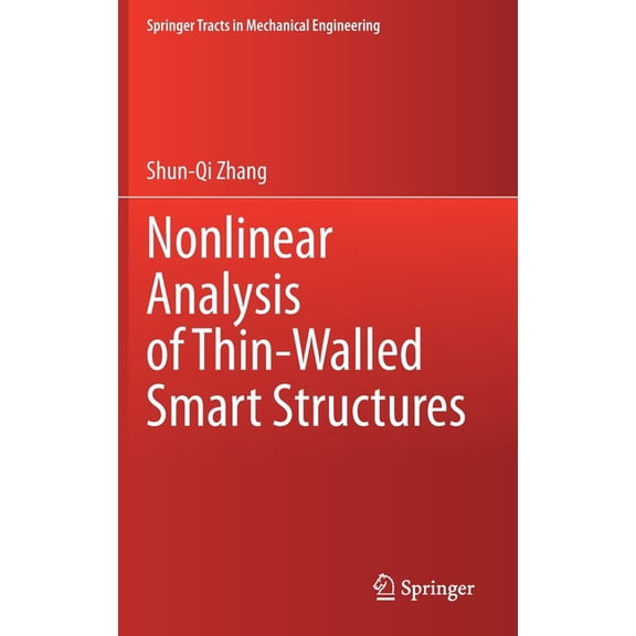 Springer Tracts in Mechanical Engineerin Nonlinear Analysis of Thin-Walled Smart Structures, (Hardcover)