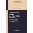 thumbnail image 1 of Springer Tracts in Modern Physics Control Theory in Physics and Other Fields of Science: Concepts, Tools, and Applications, Book 215, (Hardcover), 1 of 1