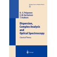 thumbnail image 1 of Springer Tracts in Modern Physics Dispersion, Complex Analysis and Optical Spectroscopy: Classical Theory, Book 147, (Paperback), 1 of 1