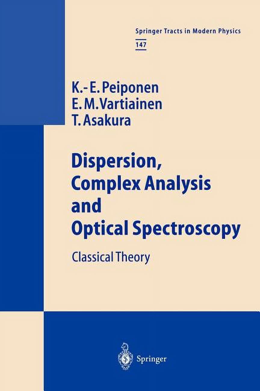 Springer Analysis Springer Tracts in Modern Physics Dispersion, Complex Analysis and ...