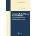 thumbnail image 1 of Springer Tracts in Modern Physics Electronic Defect States in Alkali Halides: Effects of Interaction with Molecular Ions, Book 185, (Paperback), 1 of 1