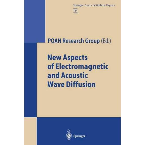 Springer Tracts in Modern Physics New Aspects of Electromagnetic and Acoustic Wave Diffusion, Book 144, (Paperback)