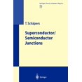 thumbnail image 1 of Springer Tracts in Modern Physics Superconductor/Semiconductor Junctions, Book 174, (Paperback), 1 of 1