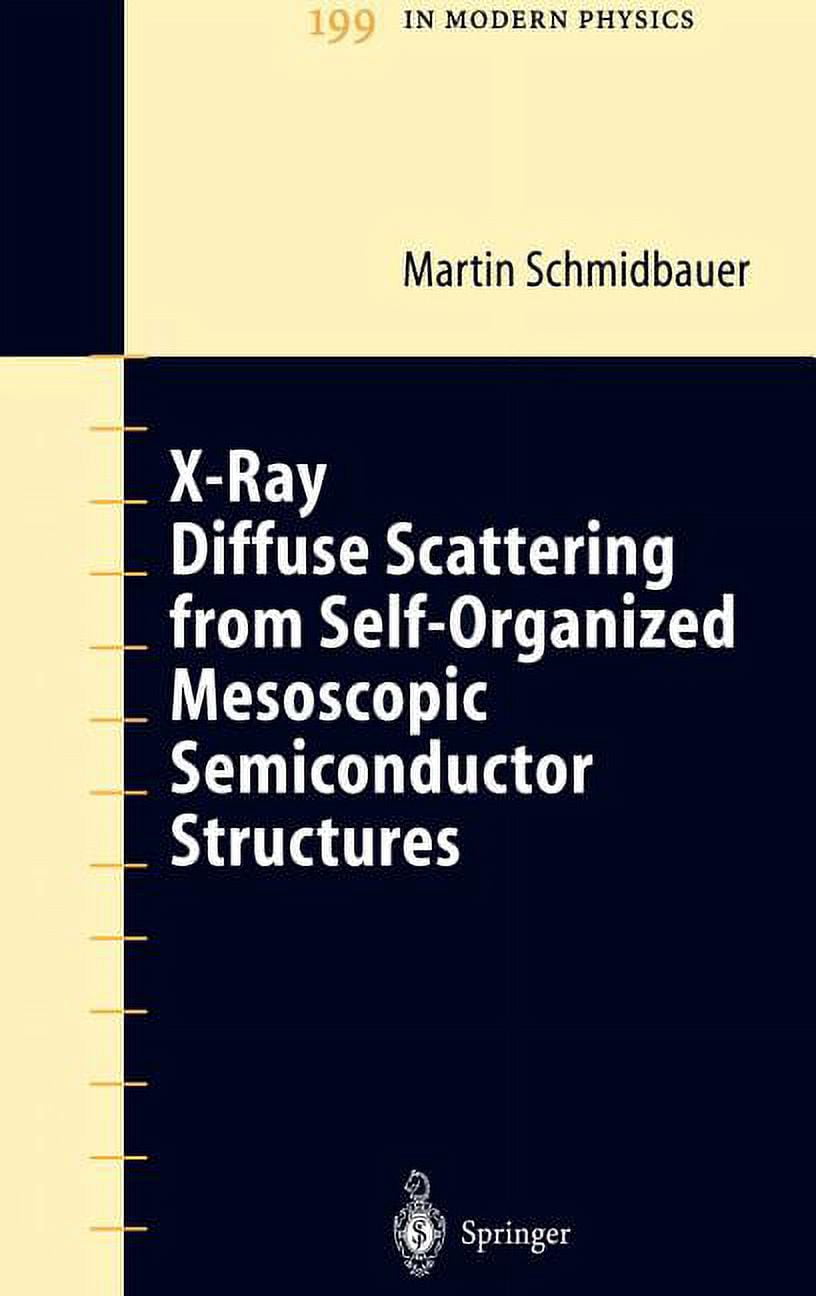 Springer Tracts in Modern Physics X-Ray Diffuse Scattering from Self ...
