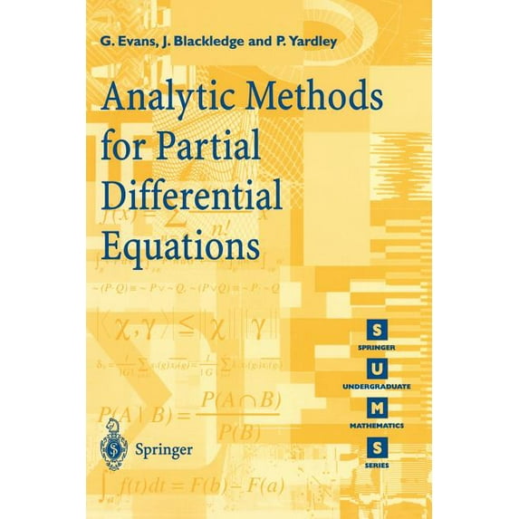 Springer Undergraduate Mathematics Analytic Methods for Partial Differential Equations, (Paperback)
