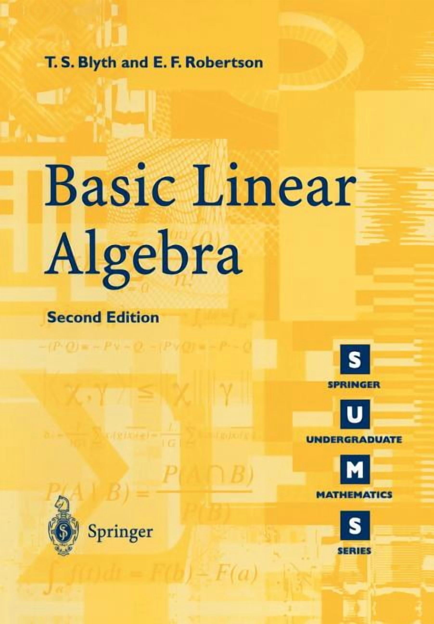 Springer Undergraduate Mathematics Basic Linear Algebra, (Paperback ...