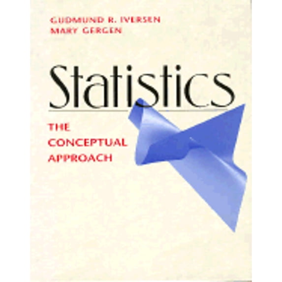 Pre-Owned Statistics: The Conceptual Approach (Hardcover) 0387946101 9780387946108