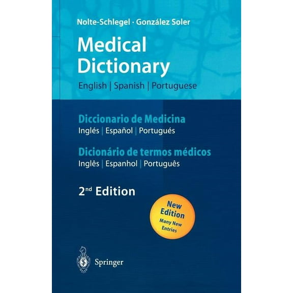 Springer-Wrterbuch Medical Dictionary/Diccionario de Medicina/Dicionrio de Termos Mdicos: English-Spanish-Portuguese/Espaol-Ingls-Portu, (Paperback)