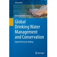 thumbnail image 1 of Springer Water: Global Drinking Water Management and Conservation : Optimal Decision-Making (Paperback), 1 of 4