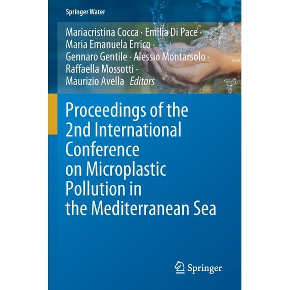 Springer Water Proceedings of the 2nd International Conference on Microplastic Pollution in the Mediterranean Sea, (Paperback)