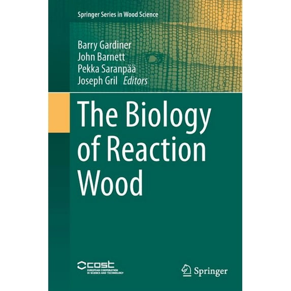 Springer Wood Science The Biology of Reaction Wood, (Paperback)