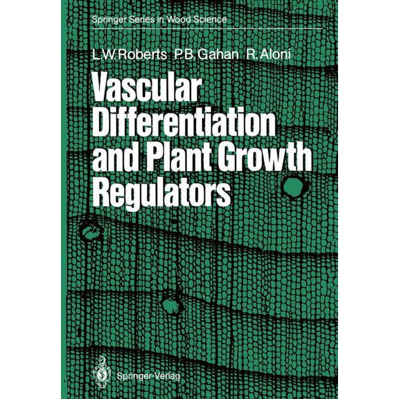 Springer Wood Science Vascular Differentiation and Plant Growth Regulators, (Paperback)