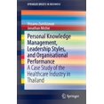 thumbnail image 1 of SpringerBriefs in Business Personal Knowledge Management, Leadership Styles, and Organisational Performance: A Case Study of the Healthcare Industr, (Paperback), 1 of 1