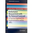 thumbnail image 1 of SpringerBriefs in Business Performance Measurement with the Balanced Scorecard: A Practical Approach to Implementation Within SMEs, Book 6, (Paperback), 1 of 1