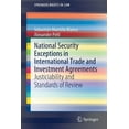 thumbnail image 1 of Springerbriefs in Law National Security Exceptions in International Trade and Investment Agreements: Justiciability and Standards of Review, (Paperback), 1 of 1