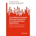 thumbnail image 1 of Springerbriefs in Materials Thin-Walled Composite Protective Structures for Crashworthiness Applications: Recent Advances and Future Developments, (Paperback), 1 of 1